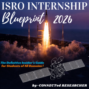 THE ISRO INTERNSHIP BLUEPRINT: 2026 EDITION